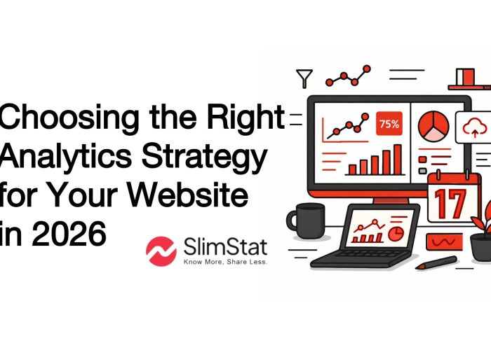 Choosing the Right Analytics Strategy for Your Website in 2026