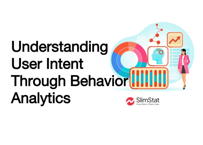 Understanding User Intent Through Behavior Analytics